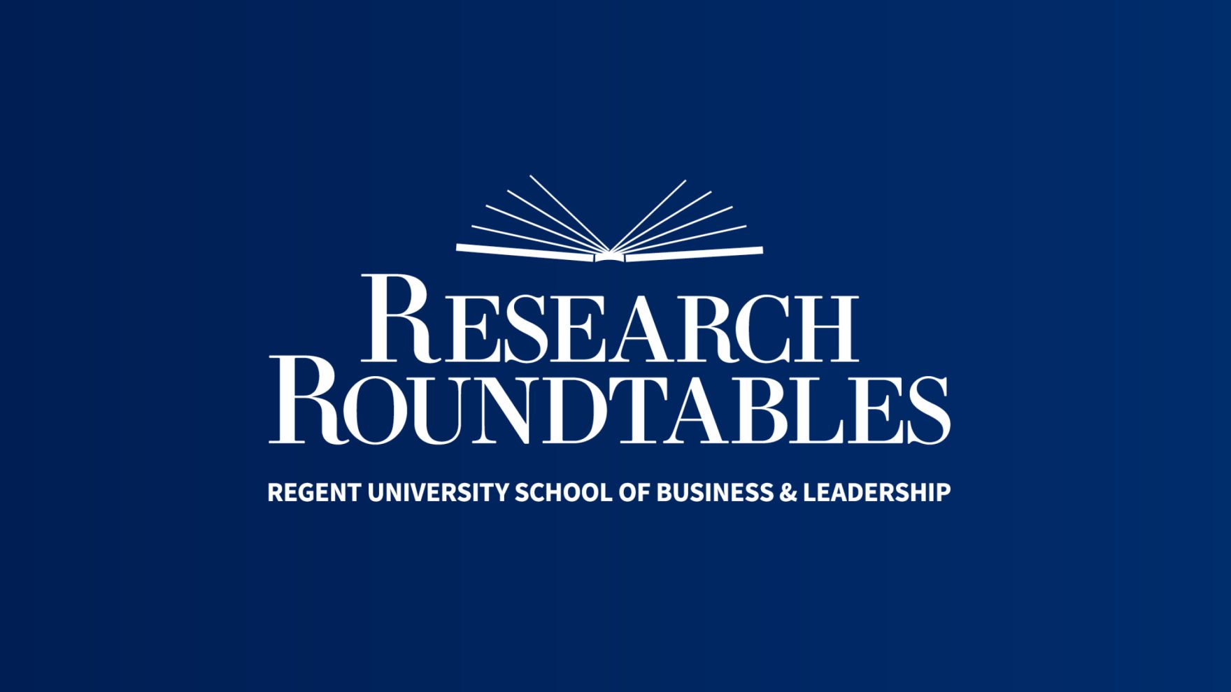 Logo of Regent University's School of Business & Leadership Research Roundtables 2926.